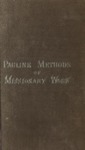Pauline Methods of Missionary Work by William Taylor