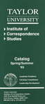 Institute of Correspondence Studies Catalog Spring/Summer ‘93 by Taylor University Fort Wayne