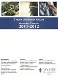 Taylor University Online Academic Catalog 2011-2012