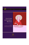 Las Casas on Faithful Witness by Robert Chao Romero and Marcos Canales