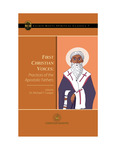 First Christian Voices: Practices of the Apostolic Fathers by Michael T. Cooper