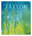 Taylor: A Magazine for Taylor University Alumni, Parents and Friends (Spring 2013) by Taylor University